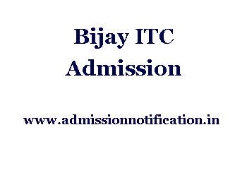 Bijay ITC Admission, Ranking, Reviews, Fees and Placement