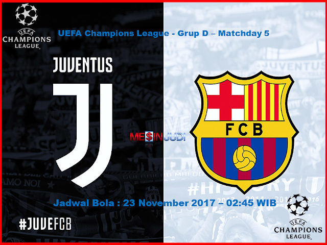 Prediksi Skor Juventus Vs Barcelona 23 November 2017