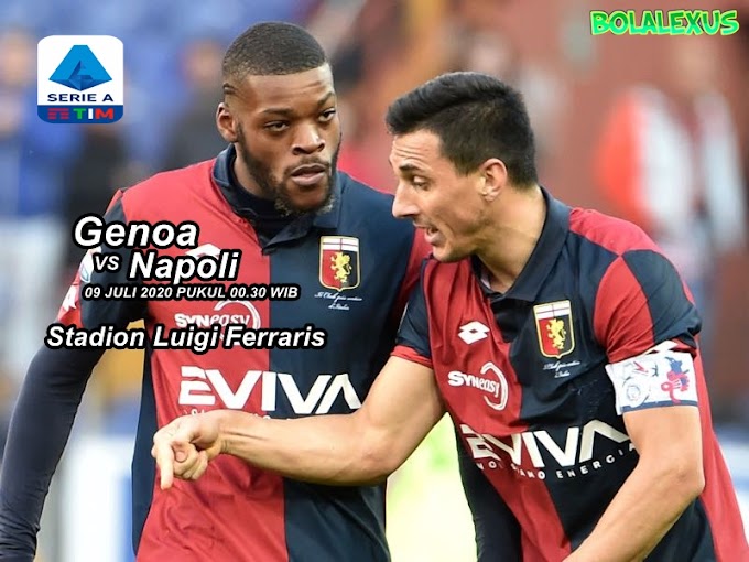 Prediksi Genoa vs Napoli 09 Juli 2020