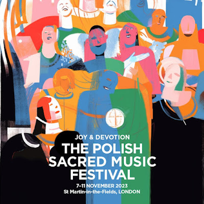 Joy & Devotion, the Adam Mickiewicz Institute's festival of Polish Sacred Music under the artistic directorship of composer Paweł Łukaszewski,