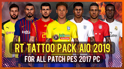 PES 2017 RT Mega Tattoo Pack AIO ( +800 Tattoos ) by Rean Tech