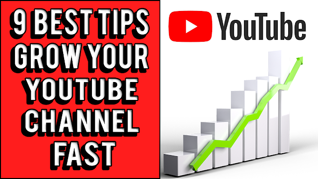 9 Best YouTube Tips to Grow YouTube channel Fast 2020