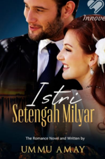 Baca Novel Istri Setengah Milyar By Ummu Amay PDF Full Episode
