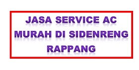Jasa Service AC Murah di Sidenreng Rappang