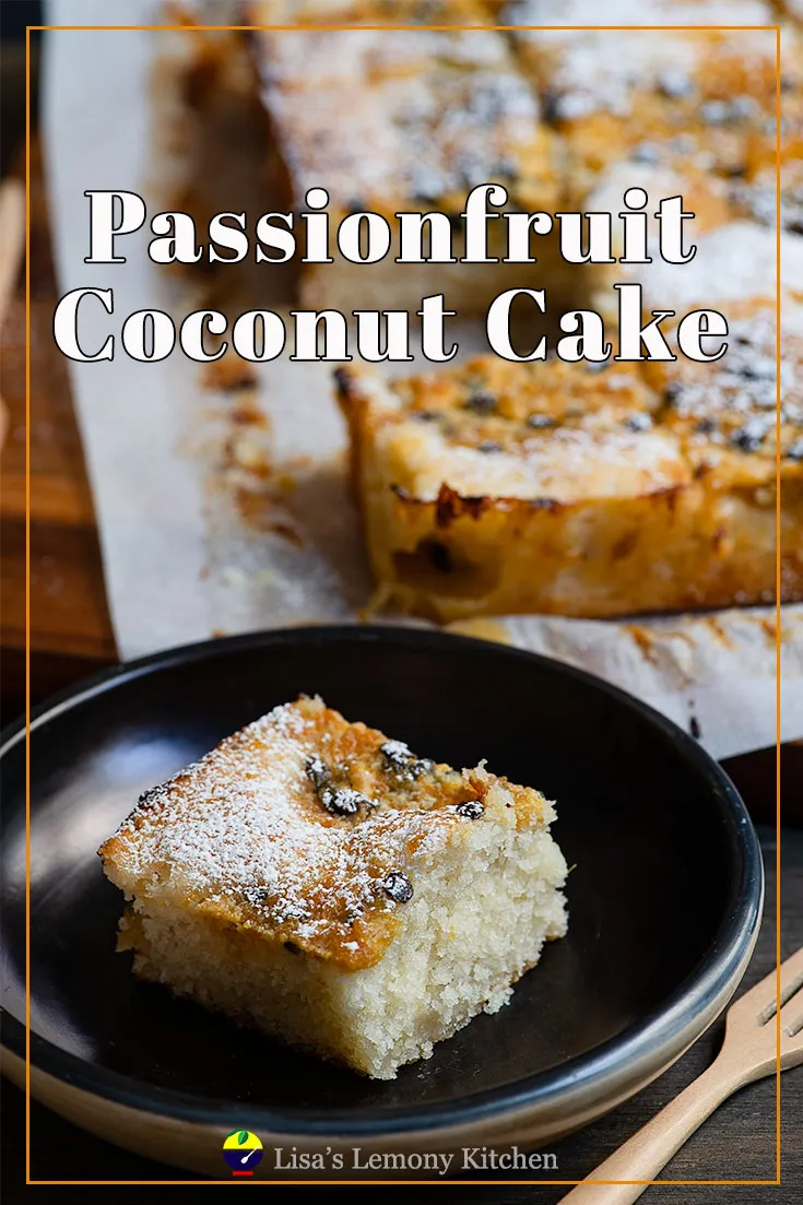 Cake is delicious, moist, sweet dessert. Passionfruit Coconut Cake is easy to bake, no creaming required!