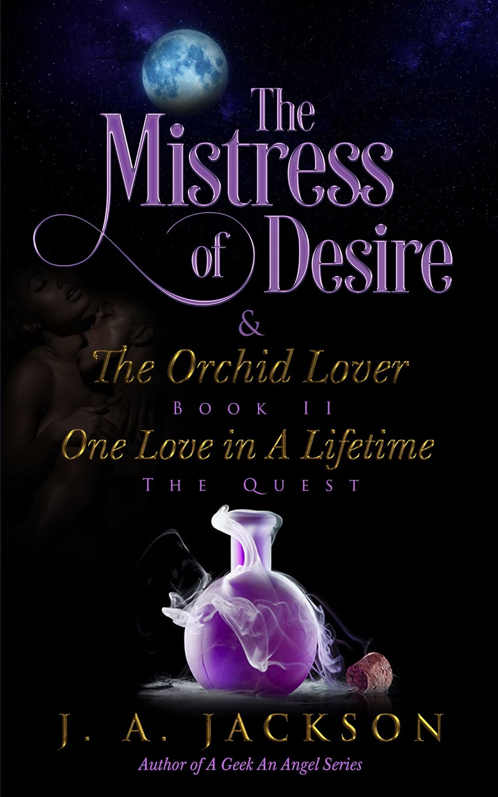Hope Dreams Life Love The Mistress Of Desire Amp The Orchid Lover The Quest