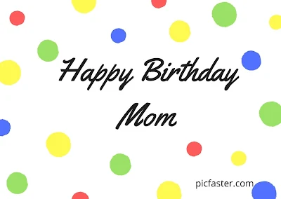 Happy Birthday Mom Images, Photos, Wishes Free Download [2020]