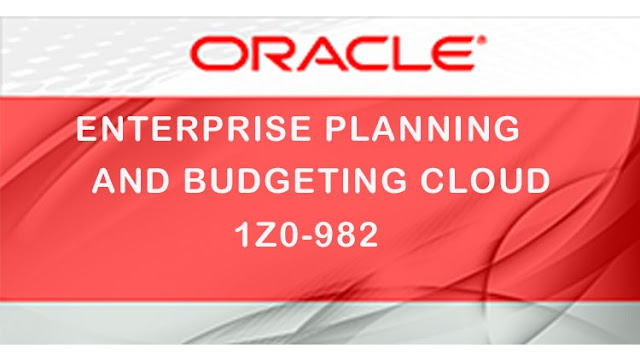 1z0-982-oracle-enterprise-planning-and-budgeting-could-test