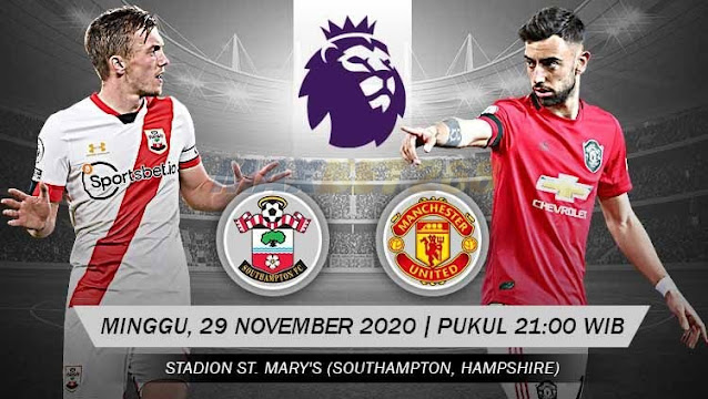 Prediksi Southampton Vs Manchester United, Minggu 29 November 2020 Pukul 21.00 WIB @ Mola TV