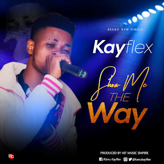 Kayflex — Show Me The Way