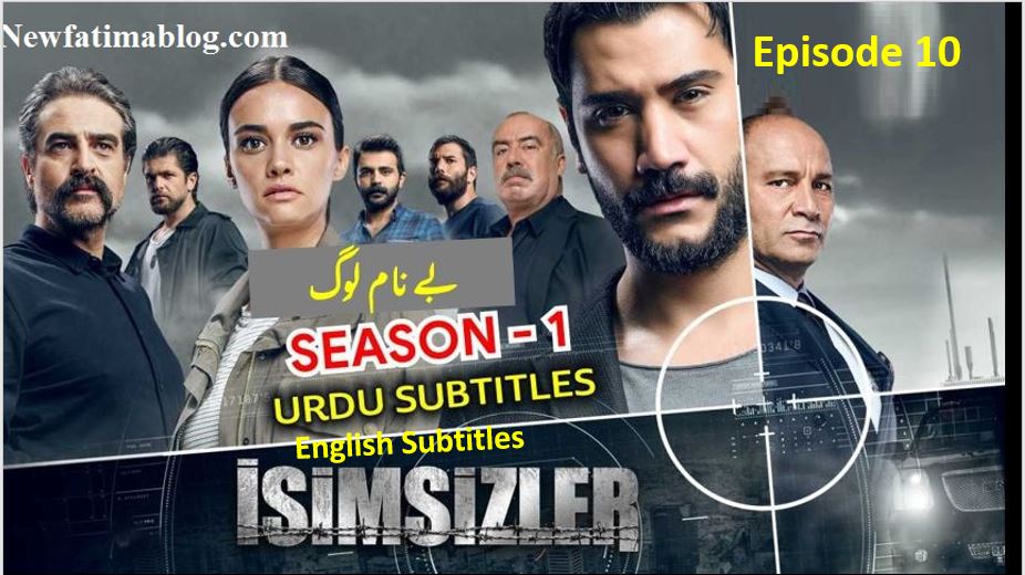 The Nameless, Isimsizler Season 1 Episode 10 in Urdu and English subtitles,Isimsizler Season 1 Episode 10 in Urdu  subtitles,Isimsizler Season 1 Episode 10 in English subtitles,