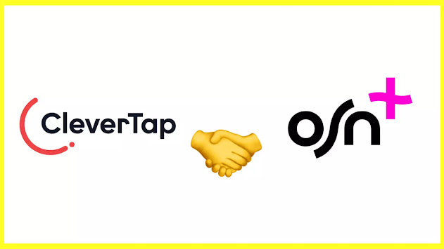 CleverTap, OSN+, User Engagement, Hyper-Personalization, AI-Powered Segmentation, Content Personalization, Customer Lifetime Value, OTT, Real-time Analytics,Startup News,