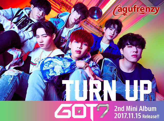 Download Album GOT7 - Turn Up 2017