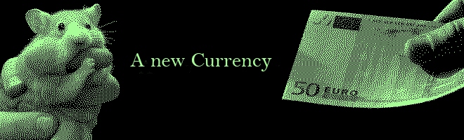 A New Currency