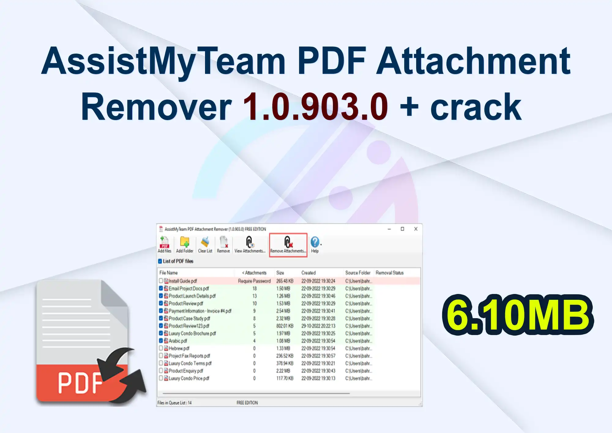 AssistMyTeam PDF Attachment Remover 1.0.903.0 + crack