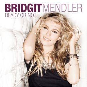 Bridgit Mendler - Ready Or Not Lyrics