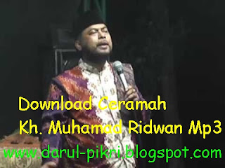 Download Ceramah Kh. Muhammad Ridwan Mp3