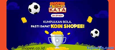 ISI Tebak Kata Shopee Tantanan Harian Lengkap 25 November 2022 Kunci Jawaban Tebak Kata Harian 25-11-2022