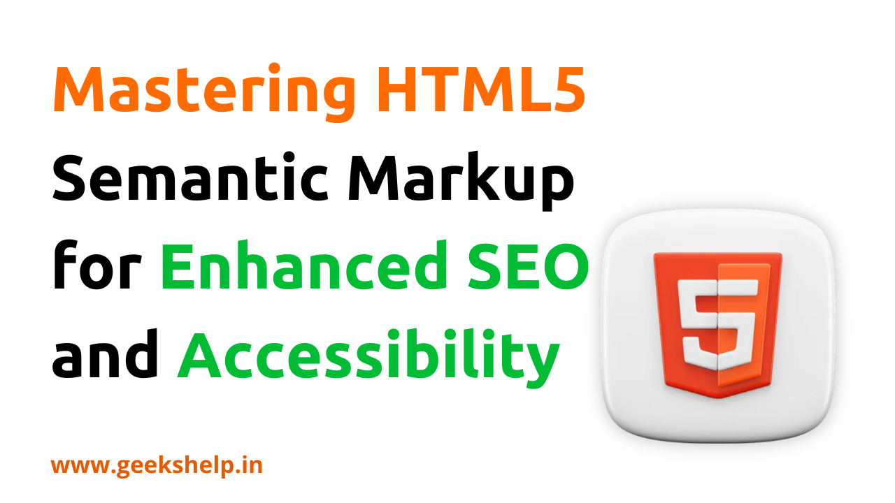 Mastering HTML5 Semantic Markup for Enhanced SEO and Accessibility