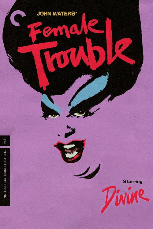 Female Trouble 1974 Film Completo In Italiano