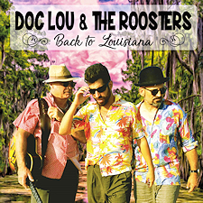 "Back To Louisiana" de Doc Lou & The Roosters (Self-Produced, 2021)