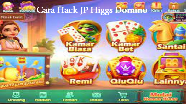  Adalah salah satu cara yang mudah untuk mendapatkan banyak chips dalam game Android terba Cara Hack JP Higgs Domino Terbaru