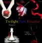 Twilight Fans Ecuador