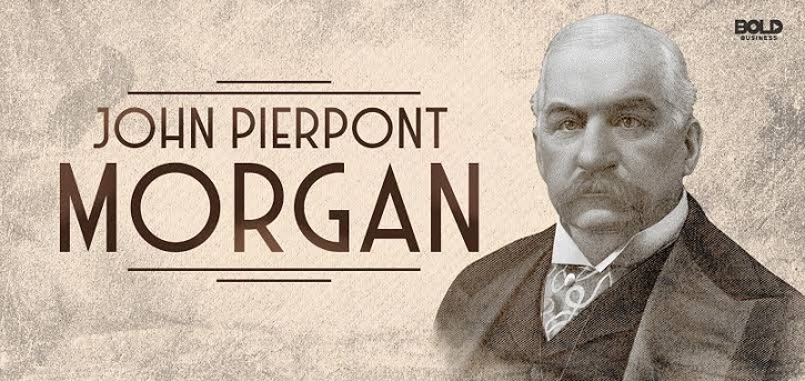  J.P. Morgan, Tokoh Keuangan Paling Berpengaruh di Abad 20