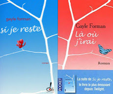  Si je reste (tome1) & Là où j'irai (tome 2), de Gayle Forman.