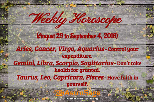 Weekly Horoscope 2016 for August to September is here.