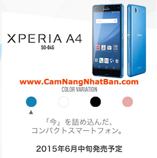 Điện thoại Nhật Bản Docomo 2015 XPERIA A4 