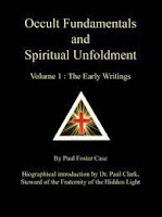 Paul Foster Case's Occult Fundamentals and Spiritual Unfoldment