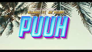 VIDEO | Billnass Ft. Jay Melody – Puuh (Mp4 Download)