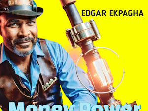 Video: Edgar Ekpagha - Money Power