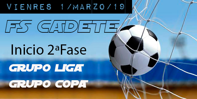 FÚTBOL SALA CADETE: Inicio 2ª Fase 