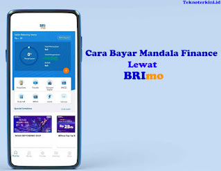 Inilah Cara Bayar Mandala Finance Lewat BRImo Lebih Mudah