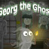 Georg the Ghost