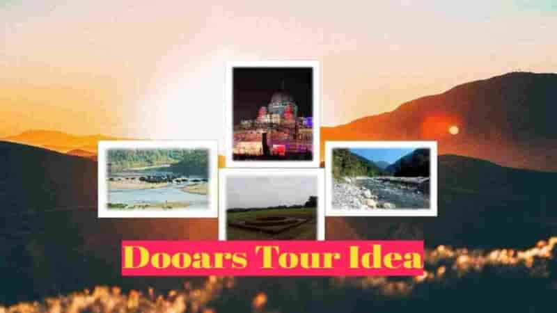 Dooars tour plan