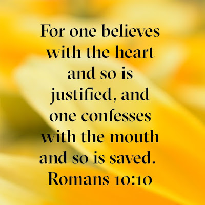 Sunday Bible Verse Of The Day To Memorize Romans 10:10