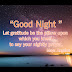 Good Night I Good Night Wishes   I Good Night Status Quotes