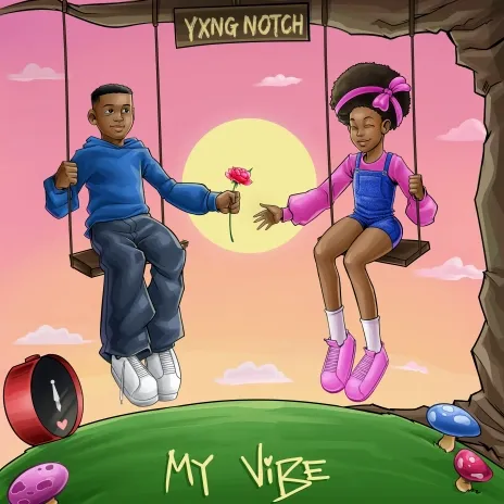 DOWNLOAD MP3 : YXNG Notch - My Vibe