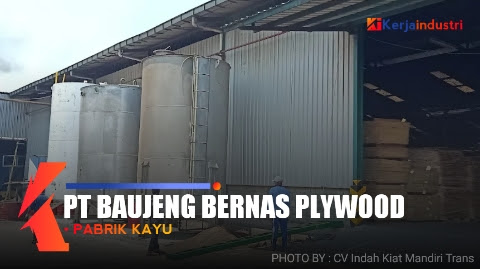 PT Baujeng Bernas Plywood Gaji dan Loker Pabrik Triplek Pasuruan