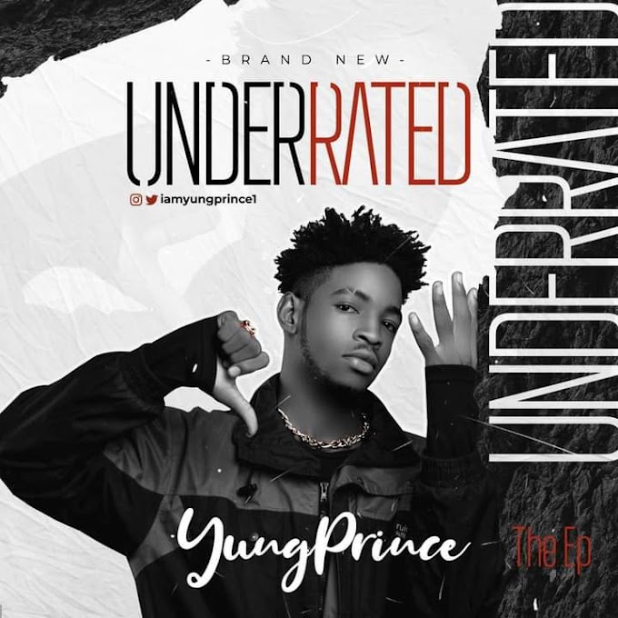 Yung Prince - Underrated (EP) 