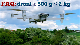 Faq Droni da 500 g fino a 2 kg