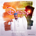 MUSIC: Whizmorney – Sugar Daddy
