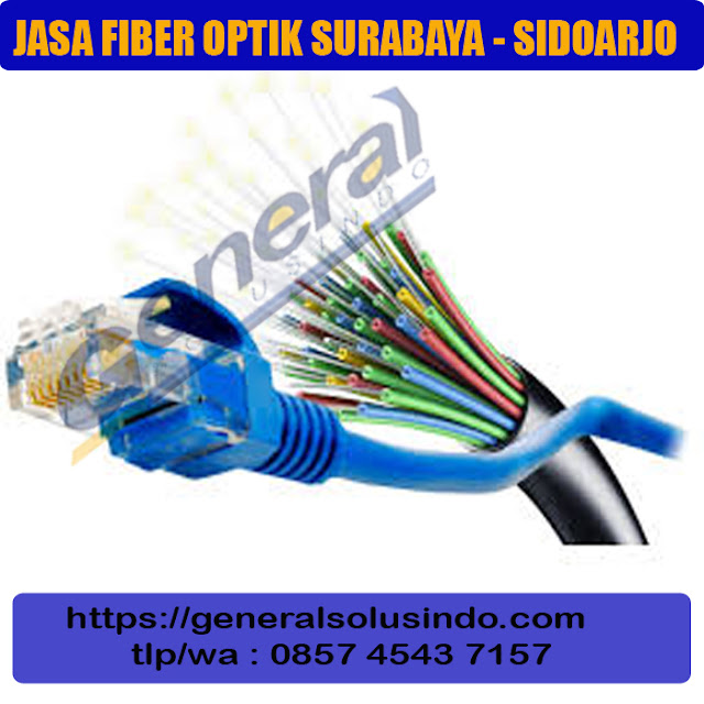 jasa instalasi kabel fiber optik surabaya dan sidoarjo