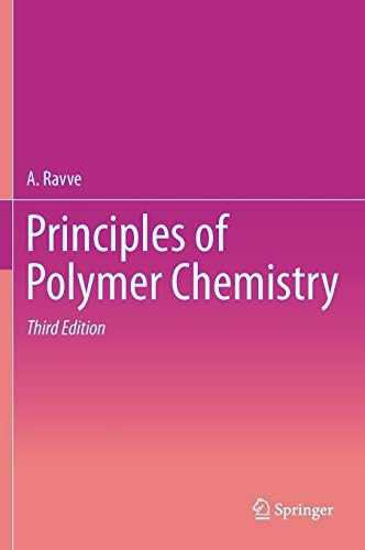 Principles of Polymer Chemistry Third Edition by A. Ravve in pdf - Science