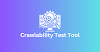 Crawlability Test Tool