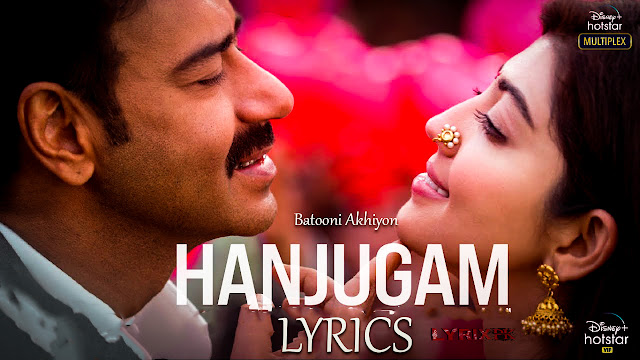 Batooni Akhiyon - Hanjuan Lyrics - Jubin Nautiyal