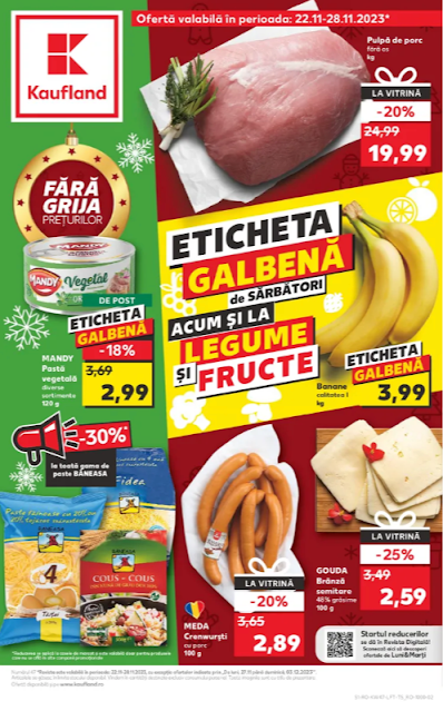 Kaufland Promotii + Catalog - Brosura 22-28.11 2023 →  SUPER Reduceri | Promotii Kaufland Card